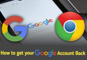 How To Get Your Google Account Back
